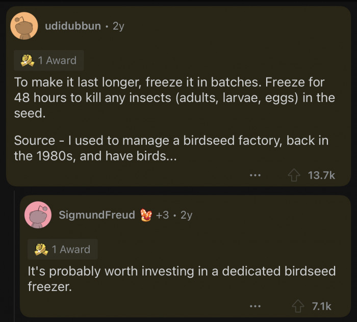 Some users shared tips on how to preserve birdseed that OP might find useful.