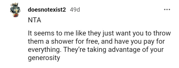 They are taking advantage of the OP and her husband's generosity