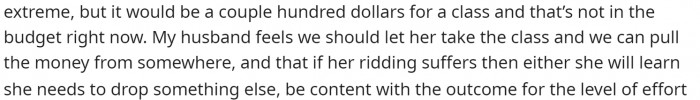 Her husband says that they should make it work and pull money from other places.