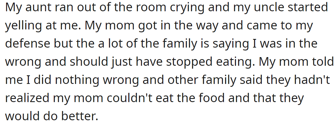 That upset her aunt, and many family members blamed the OP: