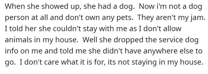 But she showed up with a service dog, and the OP doesn't like animals in the house: