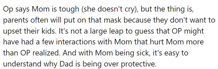 Dad is probably overprotective of his wife.