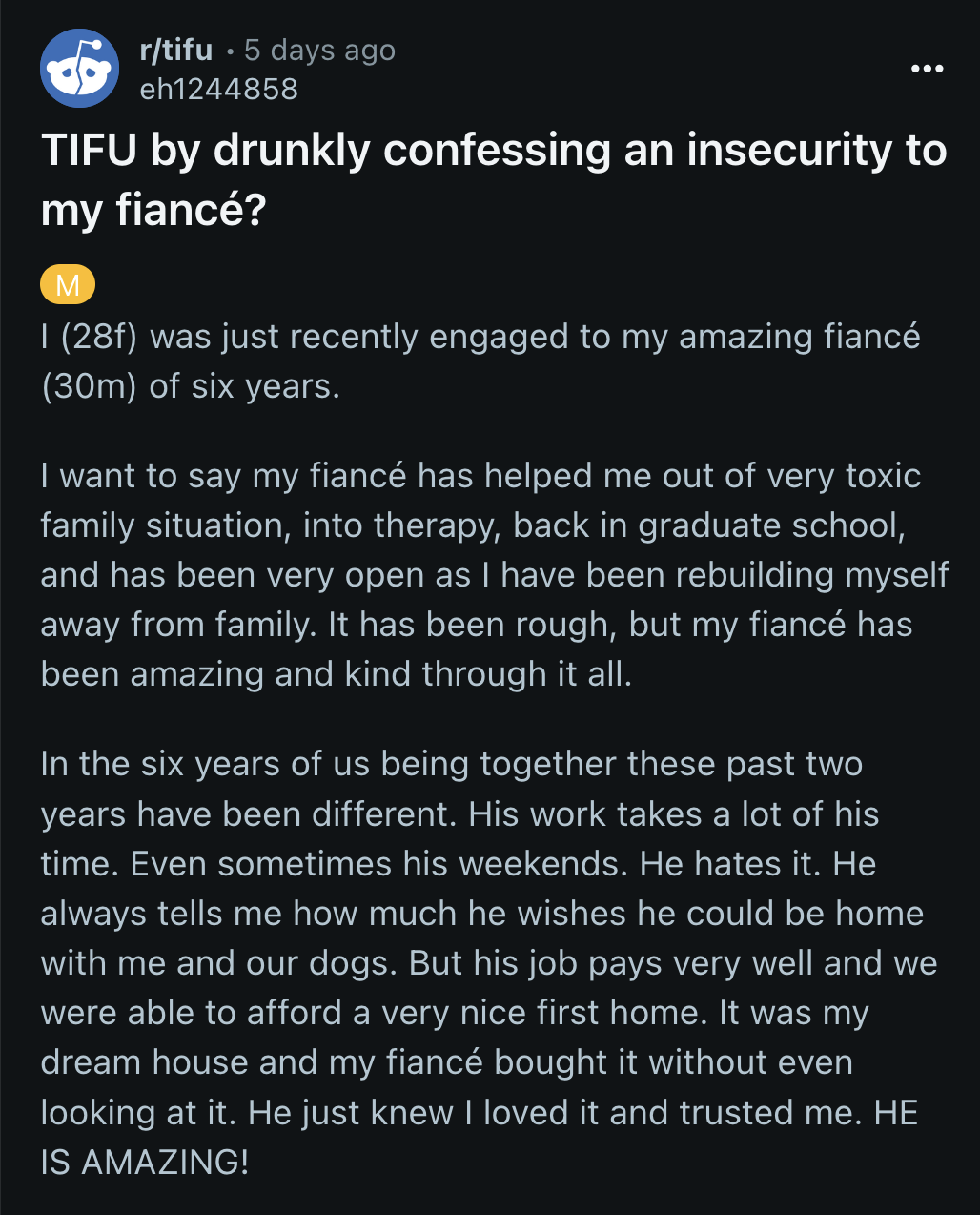 They weren't completely gone. After a great night at a work event, her fiancé complimented OP. He drunkenly gushed about how beautiful she was all night.