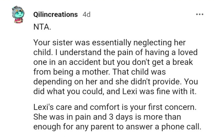 The child depended on her, and she didn't provide