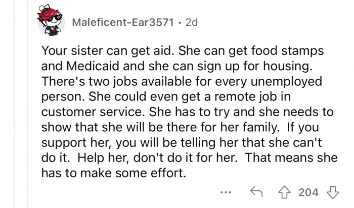 The sister can still get help from other sources.