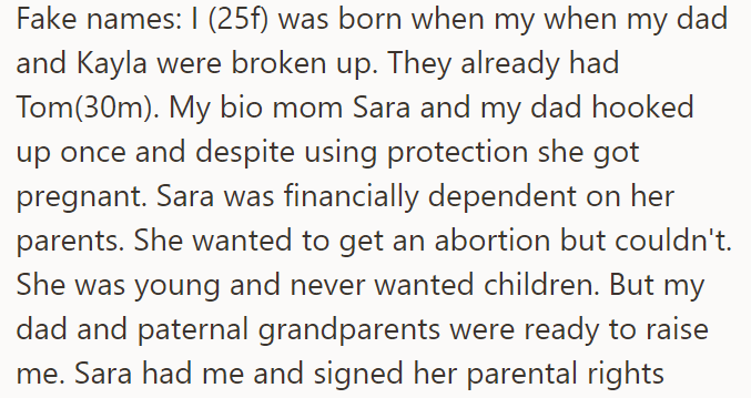 The OP was born during a break in the relationship between her father and Kayla