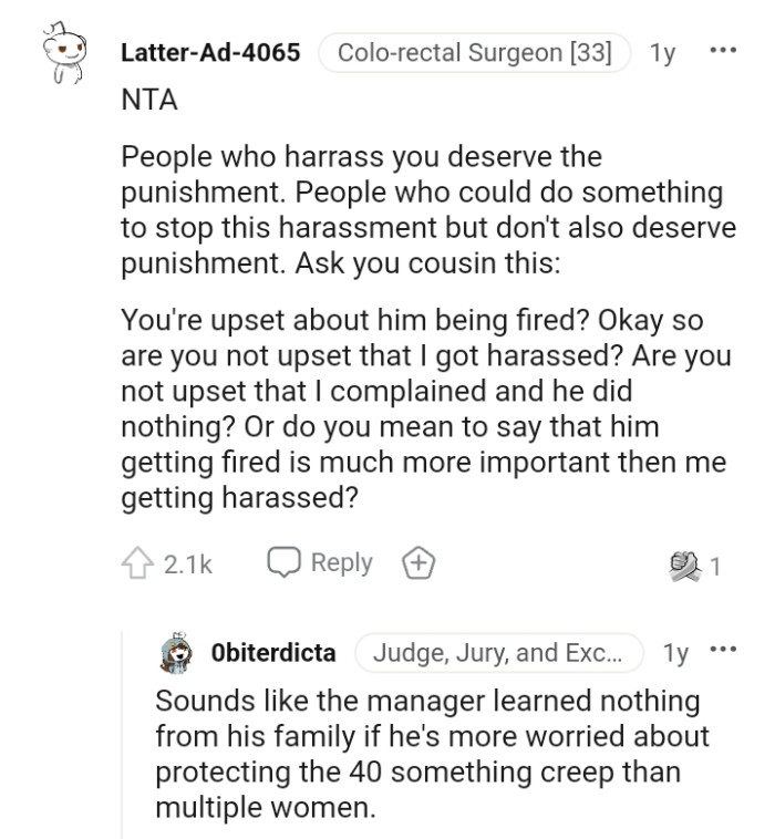 Is getting fired much more important than me getting harassed?
