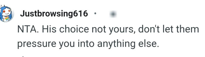 The OP shouldn't be pressured to do anything