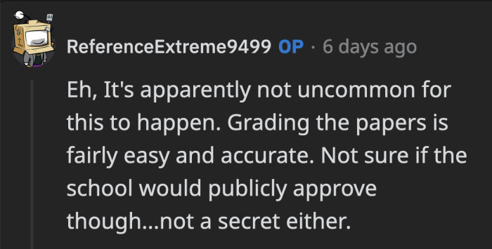 OP said it's not that unusual but not necessarily sanctioned by the school board.