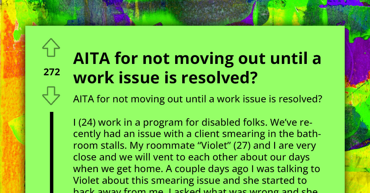 Woman Demands Temporary Relocation of Roommate Because of Ongoing Workplace Hygiene Concerns