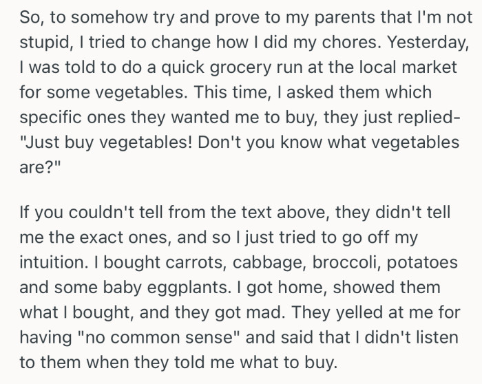 Like their parents advised, OP tried to “read between the lines” when given instructions, but it only got worse