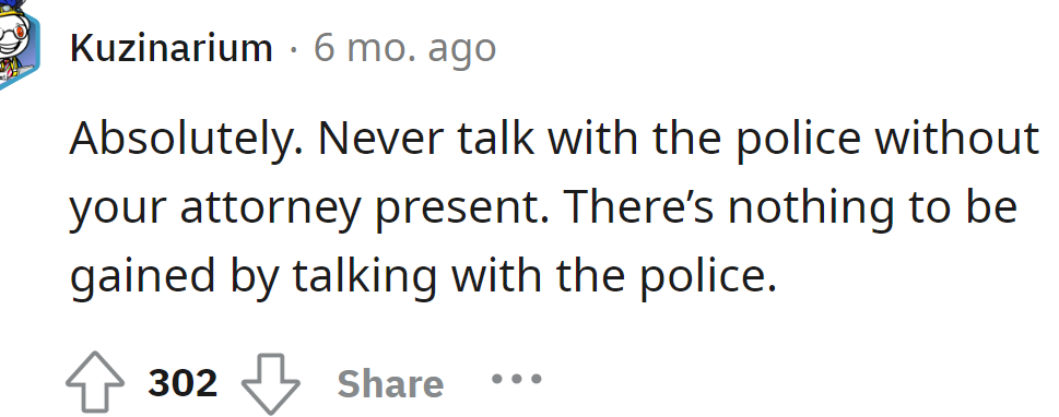 She shouldn't talk with the police without her lawyer