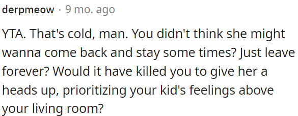 OP is in the wrong here; it's insensitive.