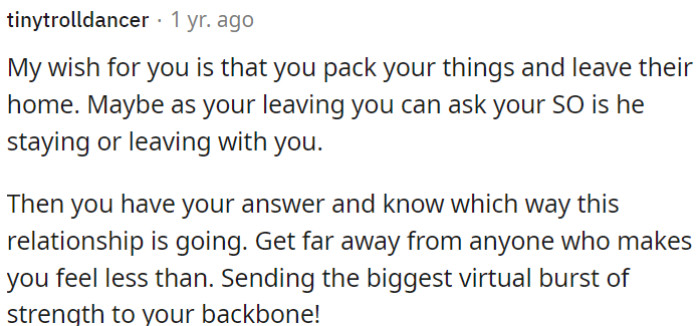 OP needs distance from those who belittle her