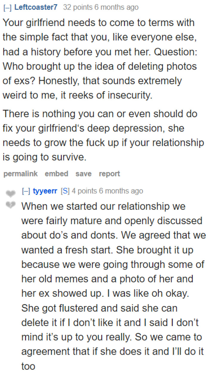 At the age of 25, people generally have a dating history. It's simply a fact that the girlfriend needs to accept.
