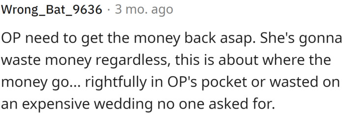 OP needs to get the money back.