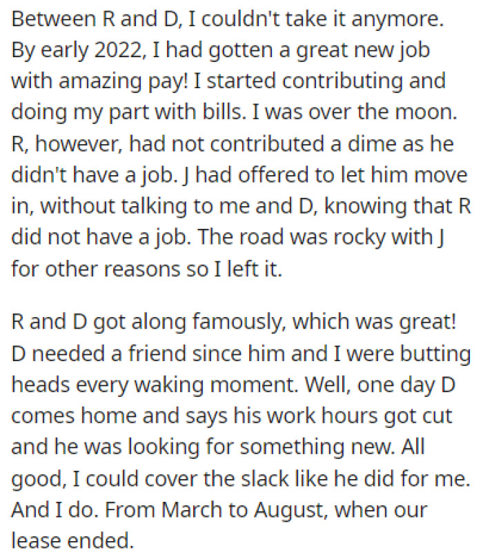 OP got a great new job, but D's hours got cut, and she was ready to pick up his slack, just like he did for her