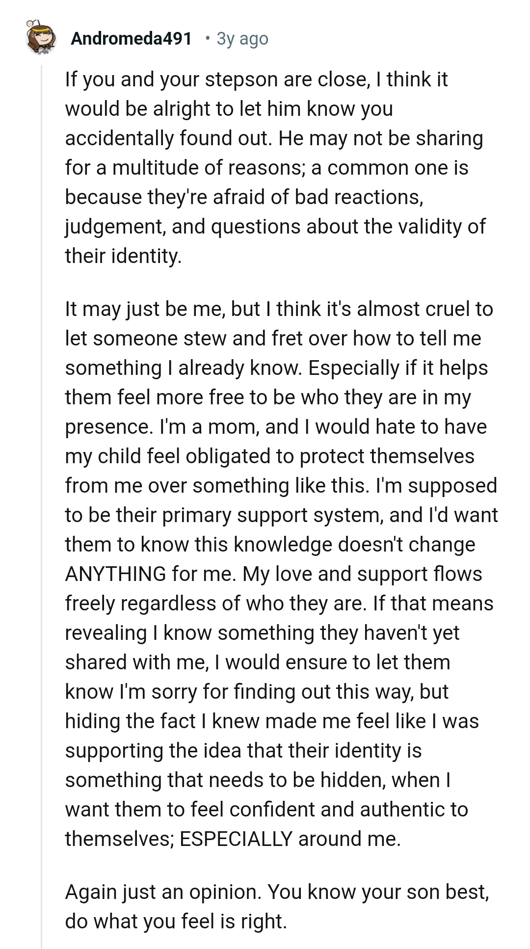 He may not be sharing for a multitude of reasons