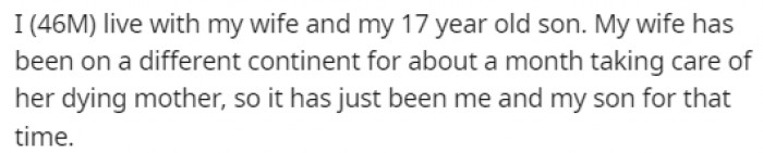 The father and son duo were home alone for the last month.