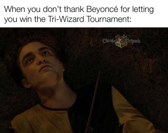 You have to thank Beyoncé for literally everything—remember?