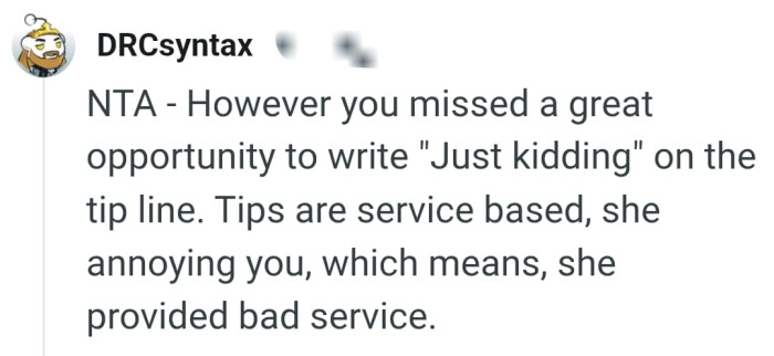 She was clearly annoying the OP