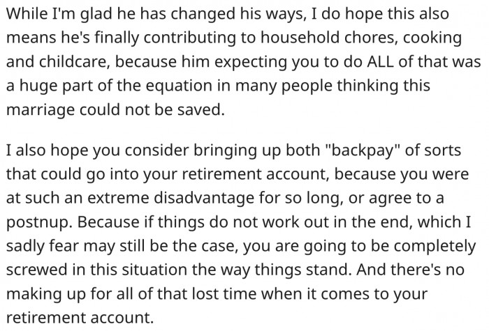 2. She should ask for back pay for all the times her husband wasn't supportive.
