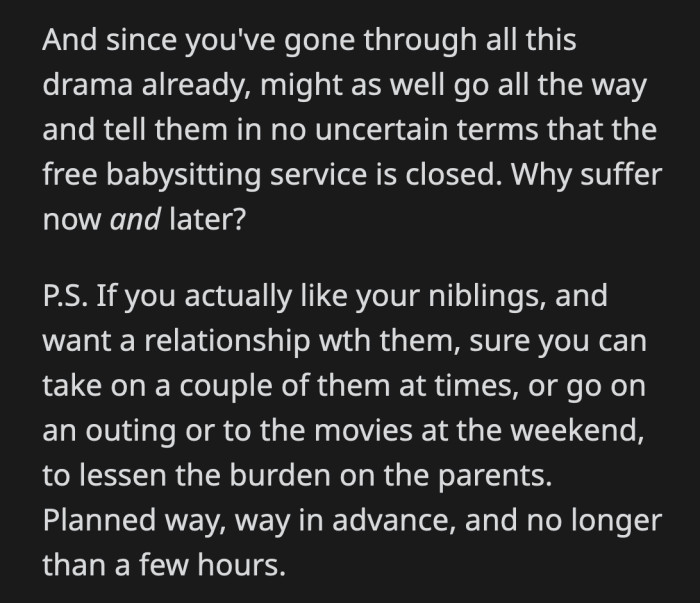 Loving your nieces and nephews does not mean they become your responsibility unless you allow that to happen.