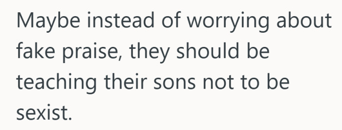 The trip raised another question entirely. Sometimes behavior speaks louder than any compliment.