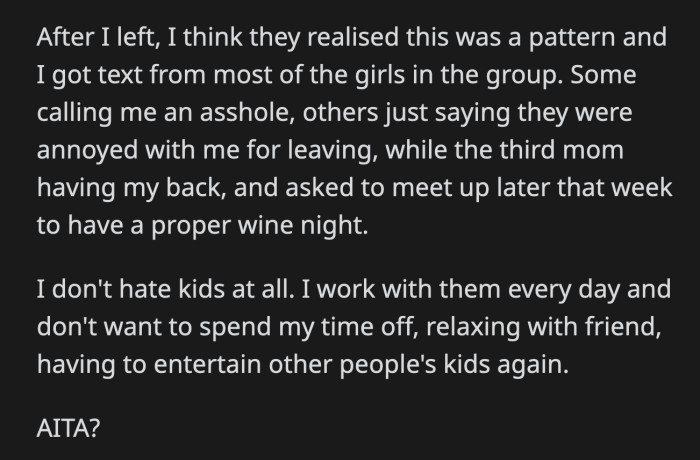 One of the moms understood her and made plans to meet up with her for a proper wine night.