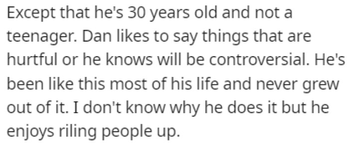 OP doesn't want his girlfriend to meet Dan, his oldest brother