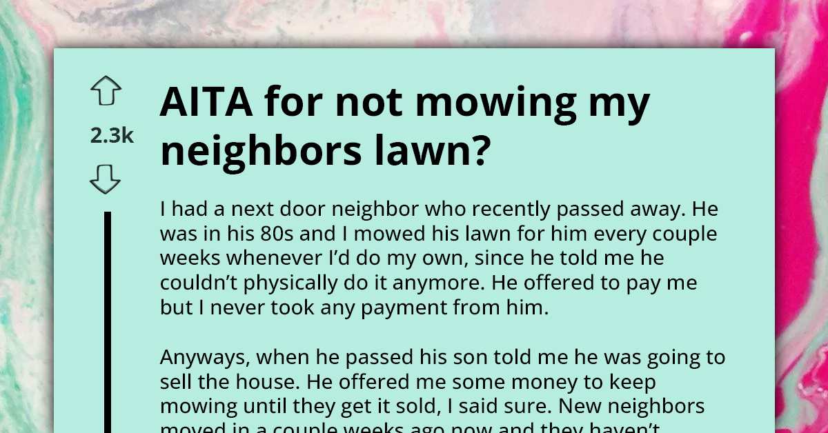 Redditor Gets Blasted By Neighbors For Not Mowing Their Lawn While House-Sitting