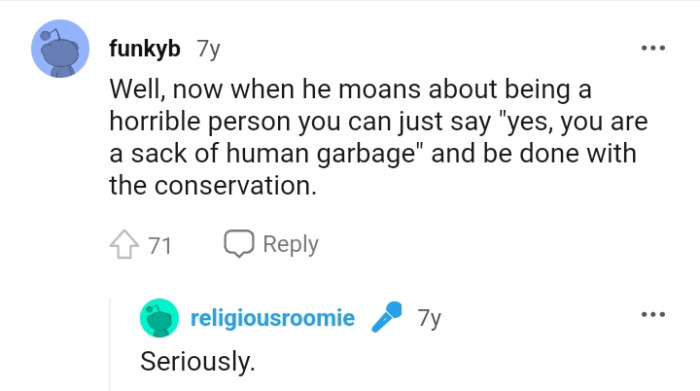 Yes, you are a sack of human garbage