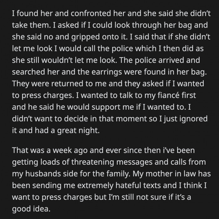 OP confronted her but she denied taking the earrings