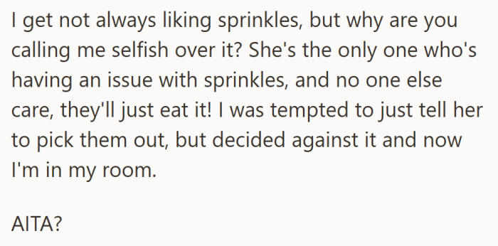 She didn’t want a fight — just an answer that made sense. How did sprinkles turn into a character flaw?