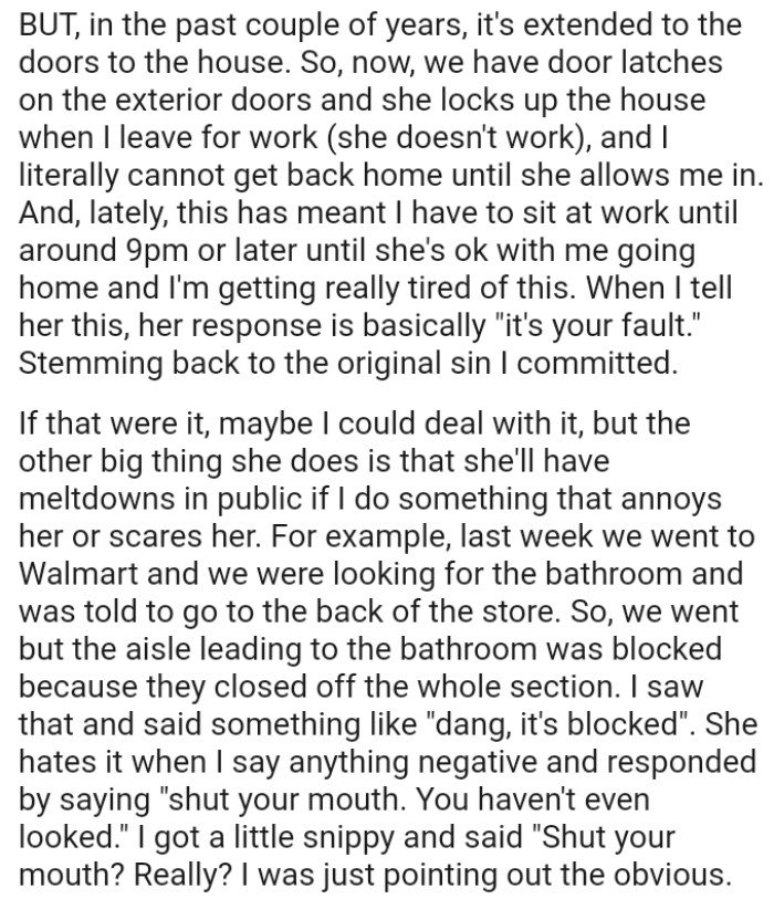 OP's wife will have meltdowns in public if he does something that annoys her or scares her