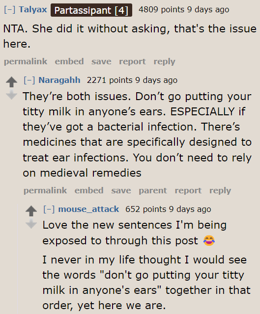 There are two problems with the SIL: first, she used a remedy without the OP's permission; second, she used her breast milk.