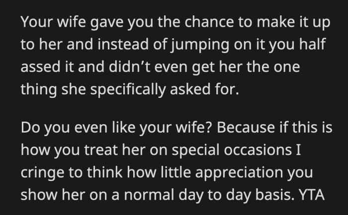 He didn't even quarter-ass it! Bro barely made any effort to show his wife that he appreciates her.