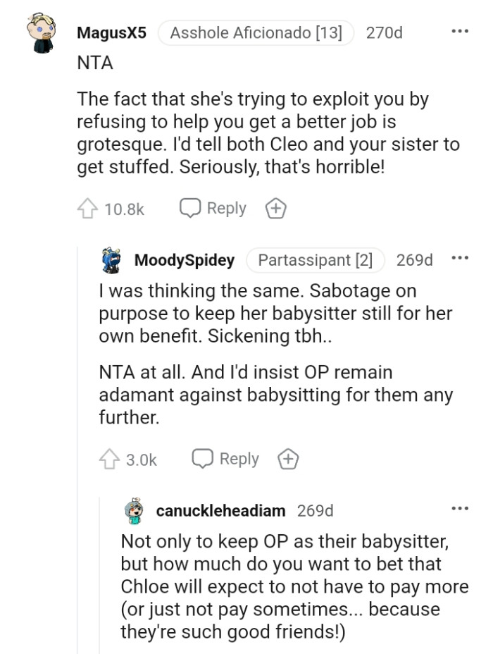 She's trying to exploit the OP by refusing to help her get a better job