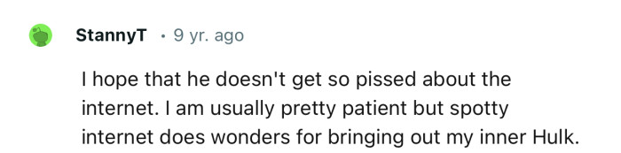 Bad internet can frustrate you in a way that you never imagined