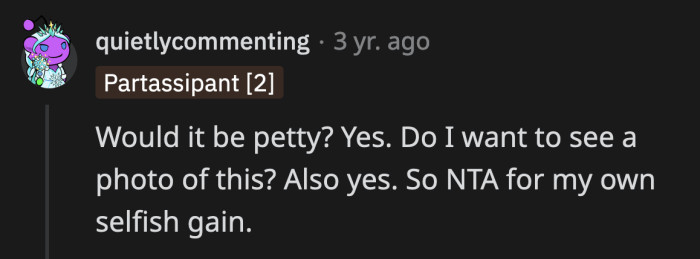 It would be ridiculously petty, but OP should still do it!