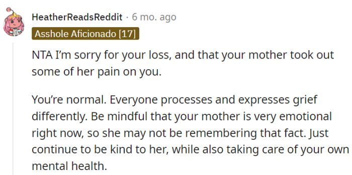 Despite OP's emotional state, taking out pain on them is not justified.