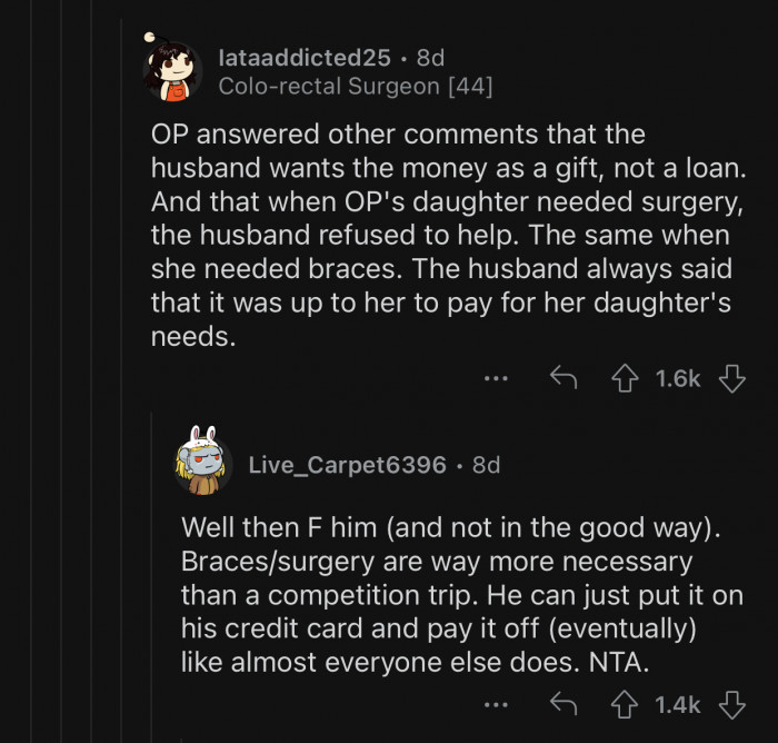 The husband wants to be gifted the money, so it wouldn't be a loan.