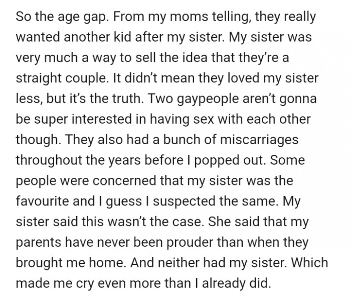 She revealed that the birth of her sister was very much a way to sell the idea that her parents were a straight couple.