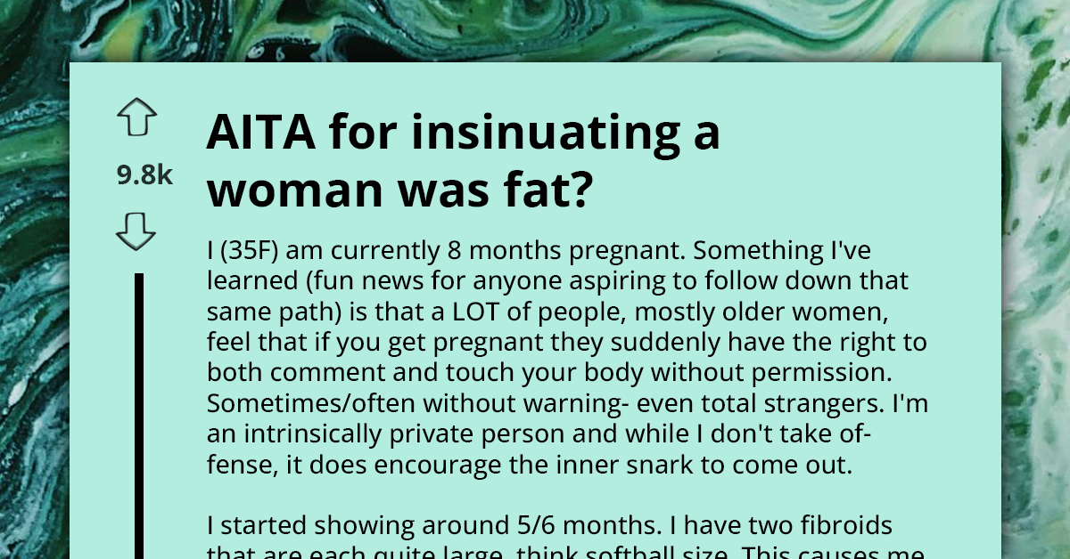 AITA For Making A Snarky Remark About A Woman’s Weight