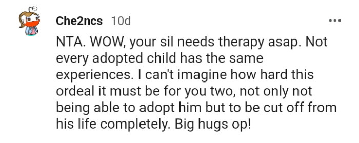 Being cut off from his life completely must be hard