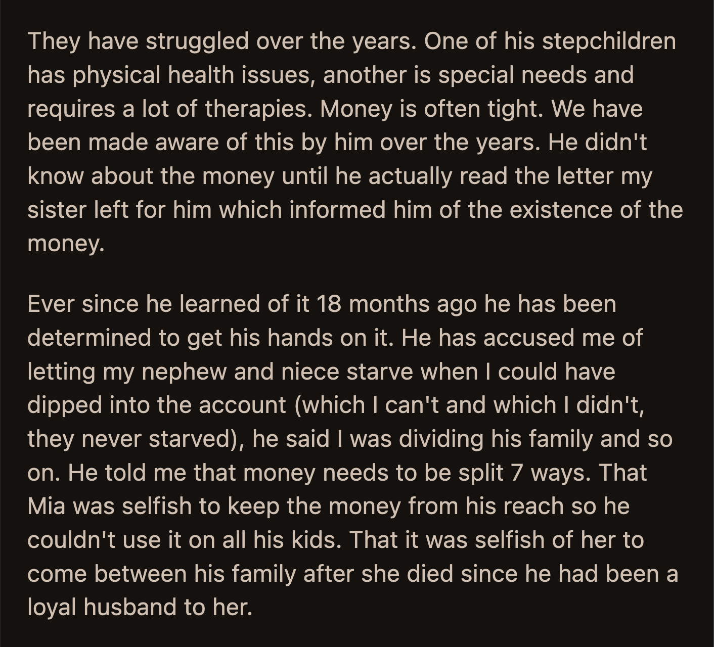 Luke tried to convince Kai and Ella to ask OP for money when one of his stepchildren missed out on an opportunity due to a lack of funds. The kids stated they wanted their money to remain intact, which angered Luke even more.