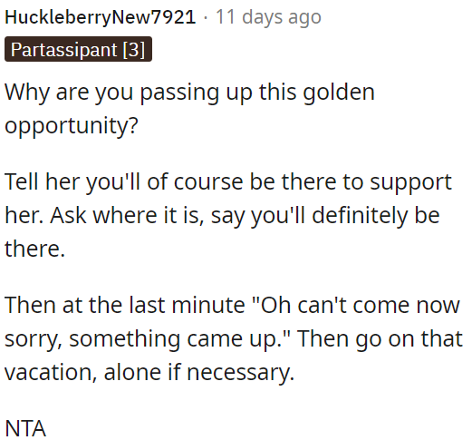 OP could initially promise support but then cancel at the last minute.