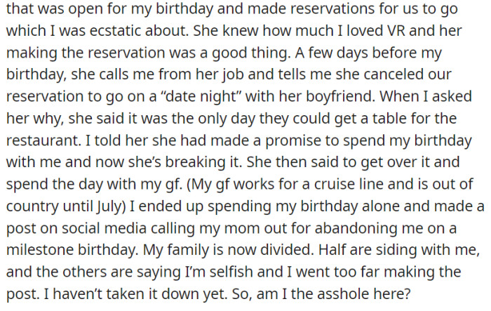 However, OP's mother had to cancel their birthday plans to go on a date. OP then posted their disappointment on social media.