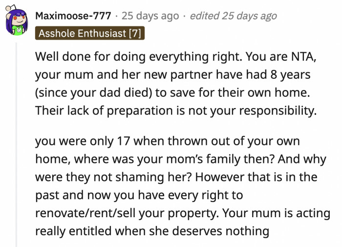OP's mom was behaving awfully entitled for someone who kicked out their own biological offspring from their home when they were a minor.
