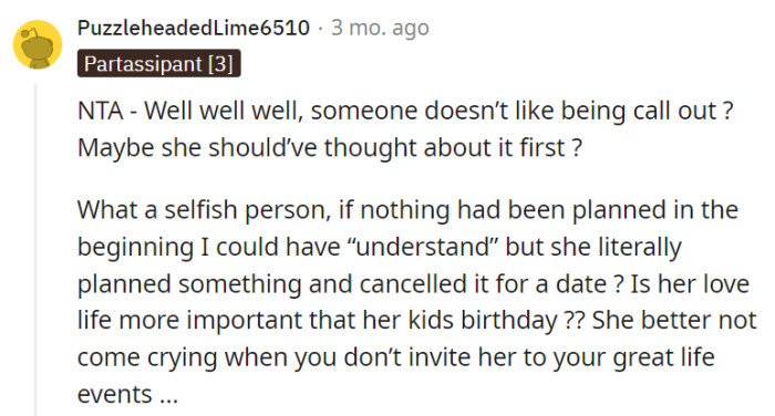 Planning, then canceling the birthday for a date raises valid concerns about priorities.